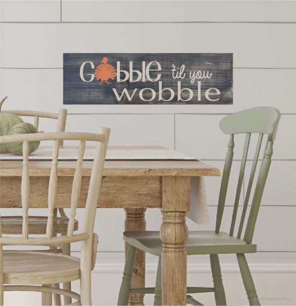 4023 Gobble til you Wobble