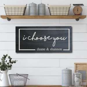 5065 I Choose You Personalized Name