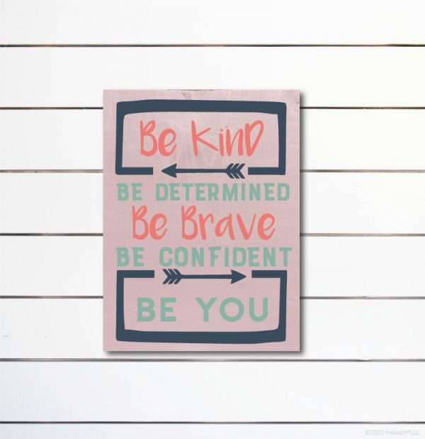 6006 Be Kind Be Determined