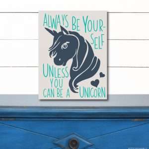 6030 Always be a Unicorn