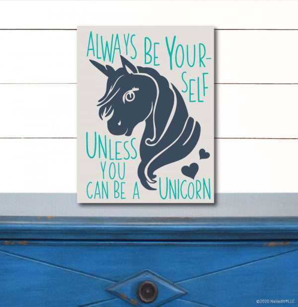 6030 Always be a Unicorn