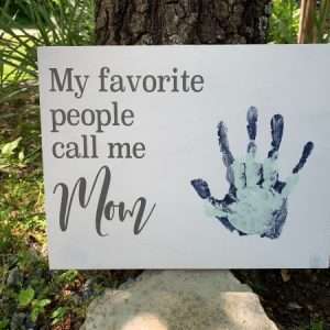 TM121 My Favorite People Call Me Mom 9"x12"