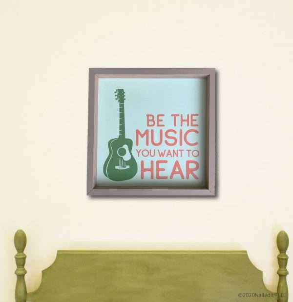 6070 Be the Music You Want to Hear
