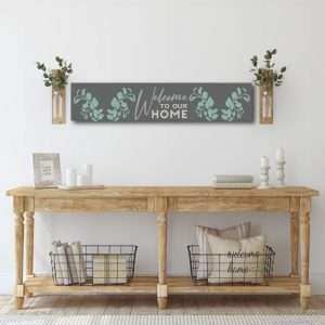 5348 Welcome to our Home Eucalyptus