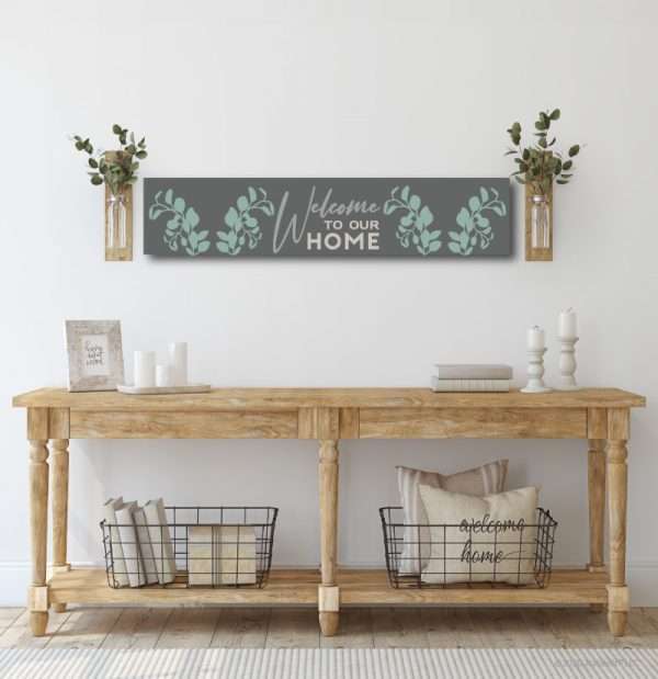 5348 Welcome to our Home Eucalyptus